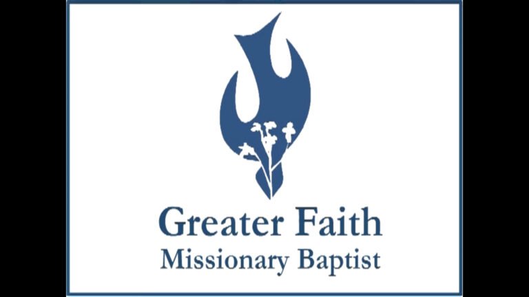 Greater Faith Missionary Baptist Church – Where Ministry Begins With You